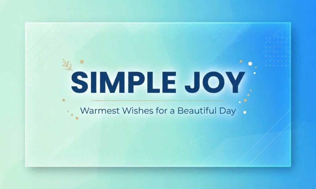 short and simple wishes